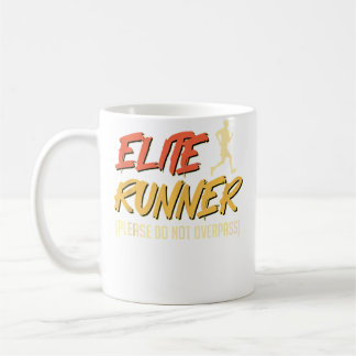 Mug Running Elite Runner Please Do Not Pass Funny Mara