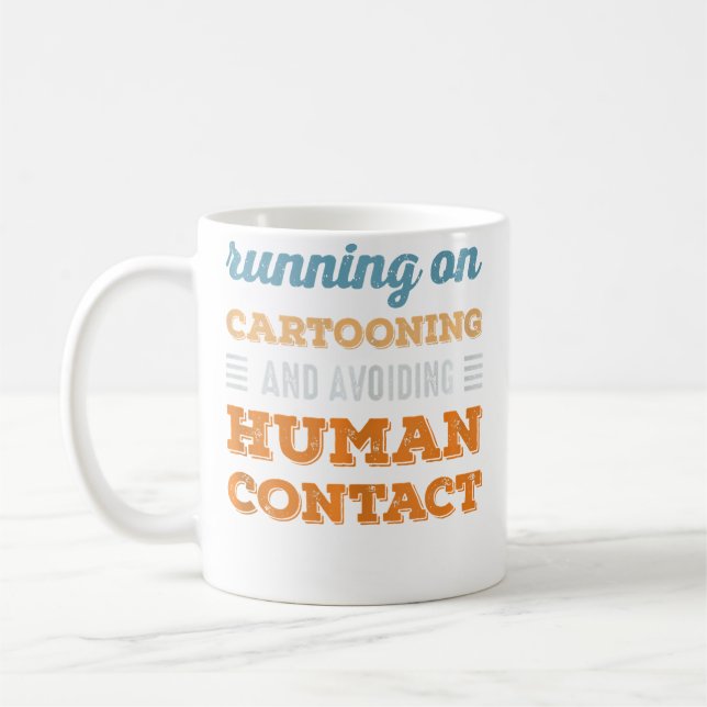 Mug Running On Cartooning Social Introvert Humor Funny (Gauche)