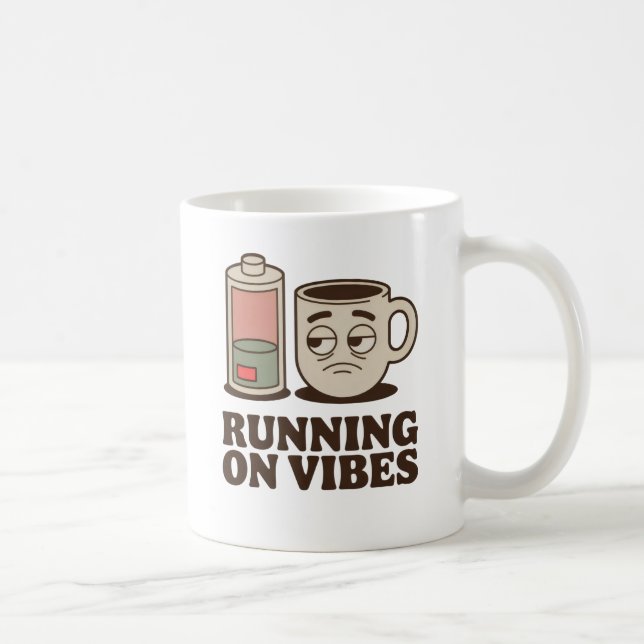 Mug Running on Vibes | Existential Mood with Caffeine  (Droite)