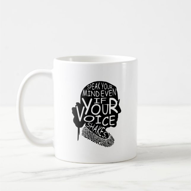 Mug Ruth Bader Parle De Ton Esprit Même Si Ta Voix Tir (Gauche)