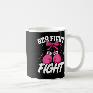 Mug Sa Lutte Est Notre Lutte Contre Le Cancer Du Sein