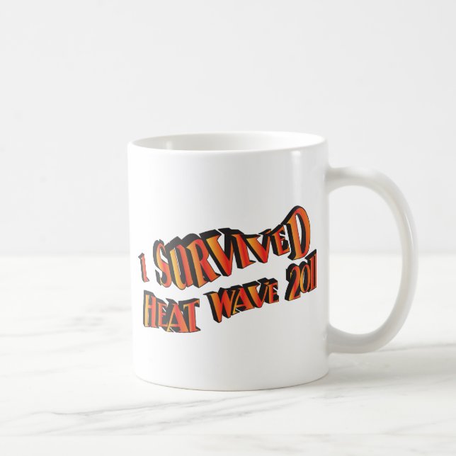 Mug Sac de survivant de la vague de chaleur 2011 (Droite)