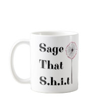 Sage That S.h.i.t