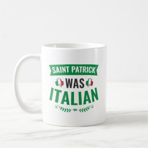 Mug Saint Patrick Était Jour de la Saint Patrick Itali