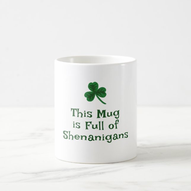Mug Saint Patrick's Day, Drôle Texte Shenanigans et (Centre)