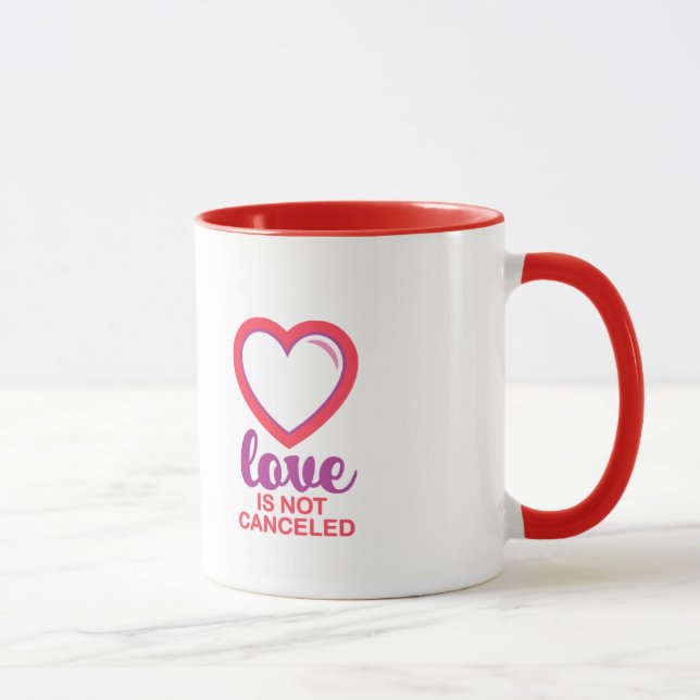 Mug Saint Valentin 2021 : L'amour n'est pas annulé (Droite)