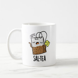 Mug Sal-tea Funny Tea Pun