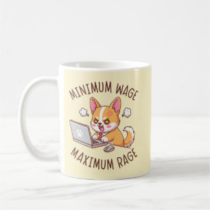 Mug Salaire minimum Rage maximum - Drôle de corgi de b