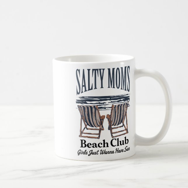 Mug Salty Moms Beach Club Filles Juste Veux Avoir Le S (Droite)