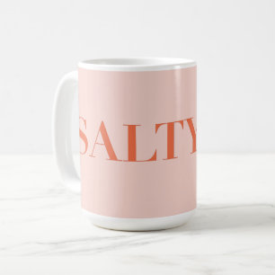Mug SALTY Sarcastic Typographie Design en rouge orange