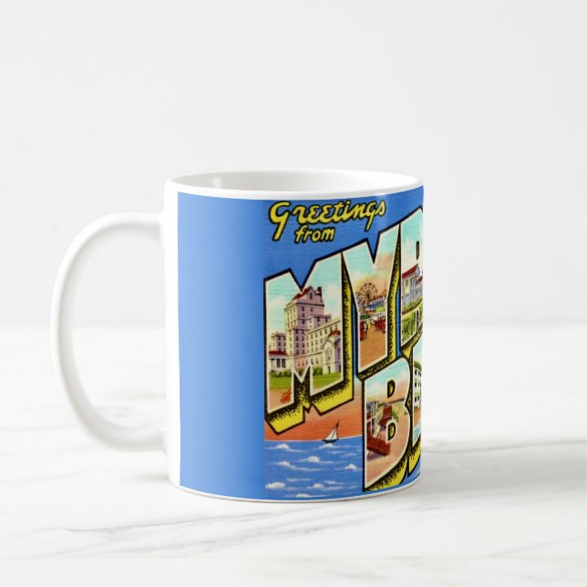 Mug Salutation Myrtle Beach SC (Gauche)