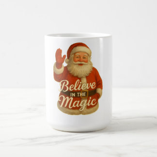 Mug SANTA MAGIC-BELIEVE IN MAGIC T-Shirt