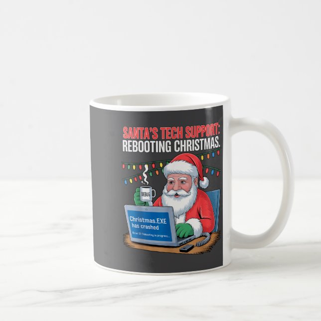 Mug Santa s Support Tech Rebooting Magic (Droite)