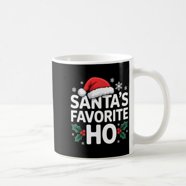 Mug Santa's Favorite Ho Tee Funny Christmas Graphic  (Droite)