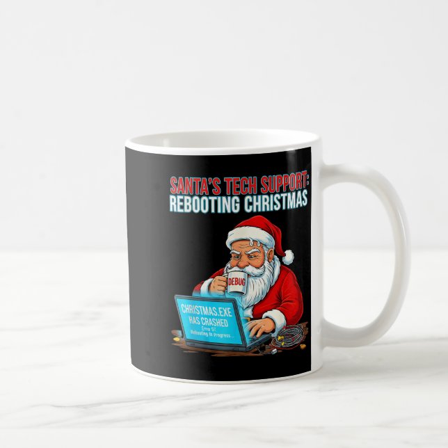 Mug Santa's Tech Suprt_ Rebooting Christmas Funny  (Droite)