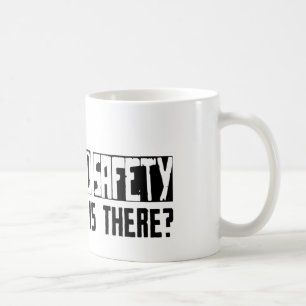 Mug Santé et sécurité quoi encore est là ?