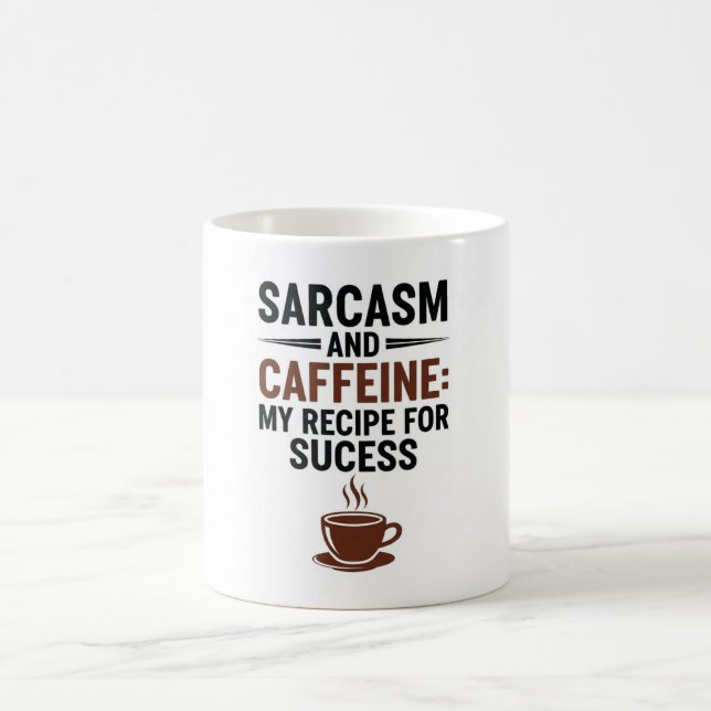 Mug Sarcasm and Caffeine: My Recipe for Success - Funn (Centre)