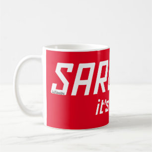 Mug SARCASM... C'EST COMME ÇA QUE JE ROULE drôle sarca