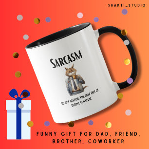 Mug Sarcasme cadeau pour collègue père ami frère homme