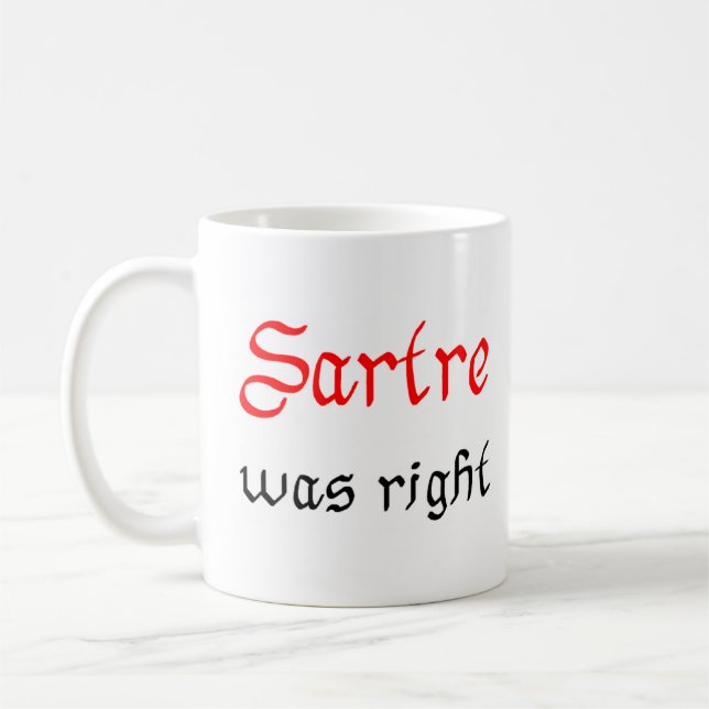 Mug sartre avait raison (Gauche)