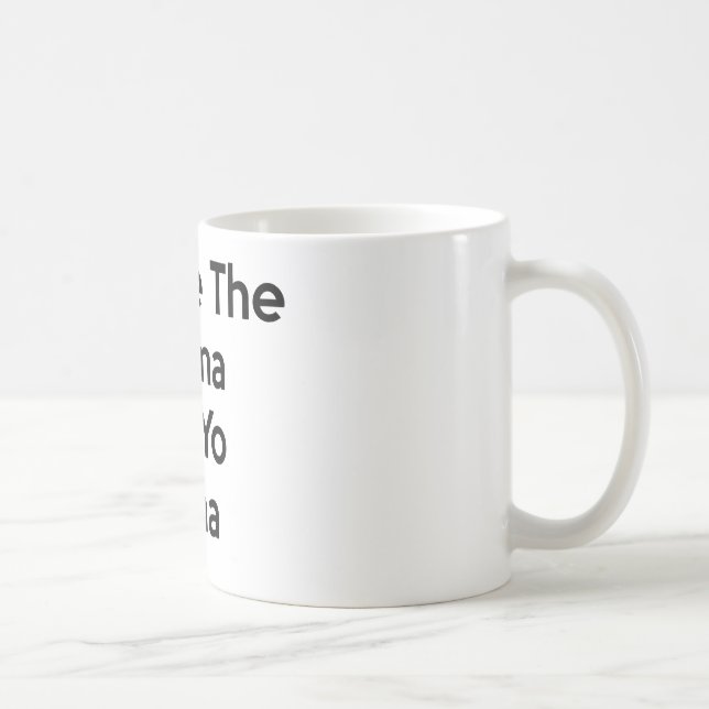 Mug sauvez le drame pour votre maman (Droite)
