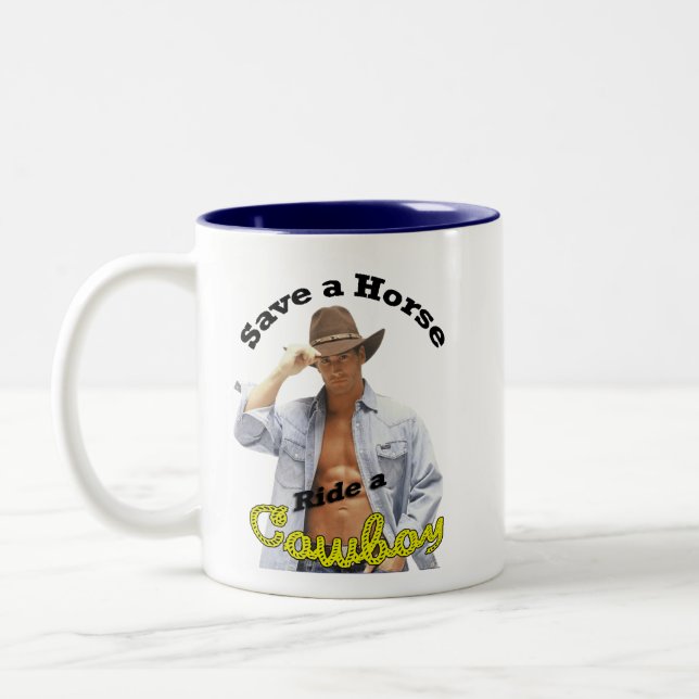 Mug: Save a Horse Ride a Cowboy Two-Tone Coffee Mug (Left)