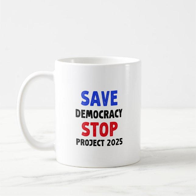 Mug Save Democracy Stop Project 2025 Election Gift (Gauche)