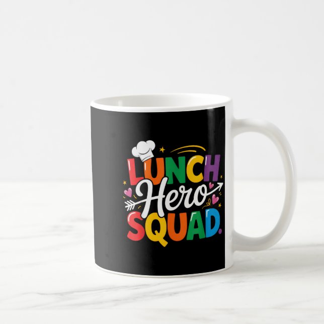 Mug School Lunch Hero Squad Cafeteria Workers Crew Lad (Droite)