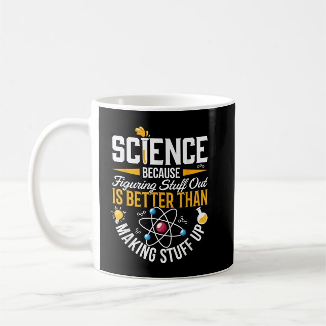 Mug Science Parce que comprendre les choses est mieux  (Gauche)
