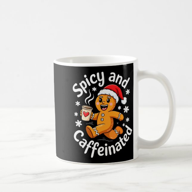 Mug Scy And Caffeinated Shirt Men Women Gingerbread Ch (Droite)