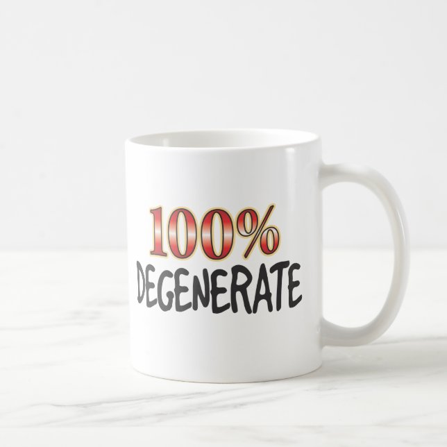 Mug Se dégénèrent 100 pour cent (Droite)