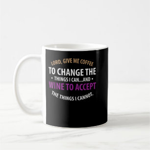 Mug Seigneur, donne-moi du café pour changer le vin po
