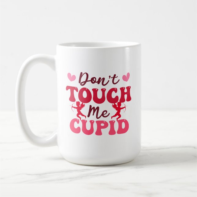 Mug Self Love Funny Ne me touchez pas mignon Valentine (Gauche)