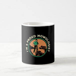 Mug Semeuse de pelouse Je suis un fier Mowologue tonde