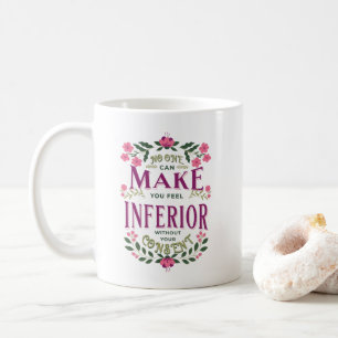 Mug Sens inférieur Eleanor Roosevelt droits des femmes