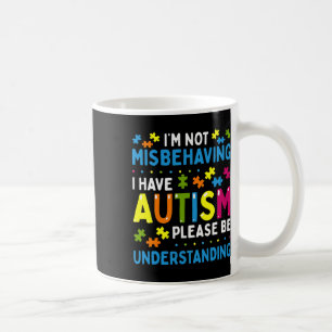 Mug Sensibilisation à l'autisme Je ne me comporte pas