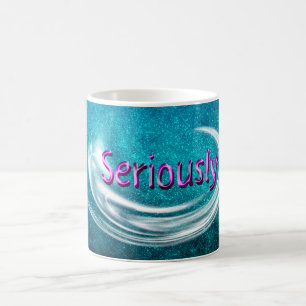 Mug Sérieusement !