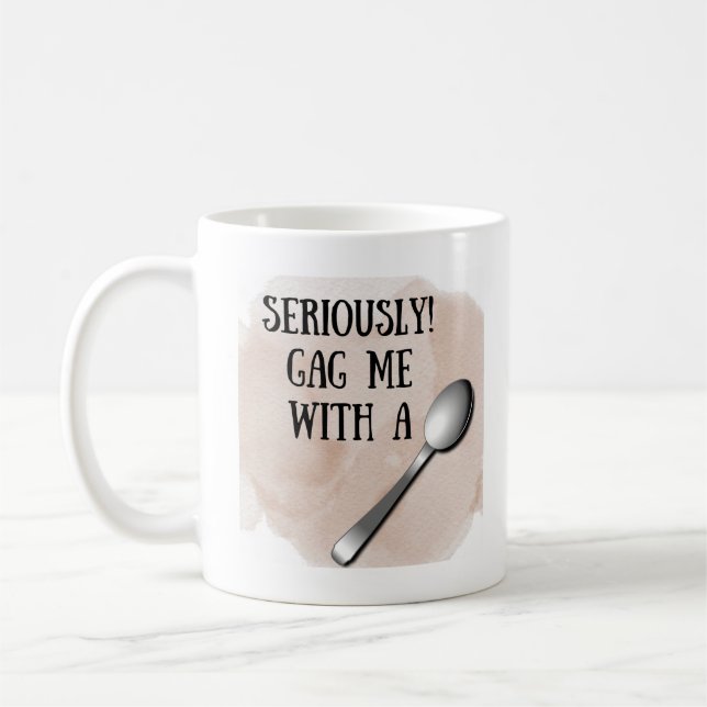 Mug Sérieusement Me Gapper Avec Une Cuillère De Café M (Gauche)