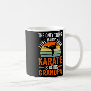 Mug Seule Quelque Chose Comme Le Karaté Est D'Être Gra