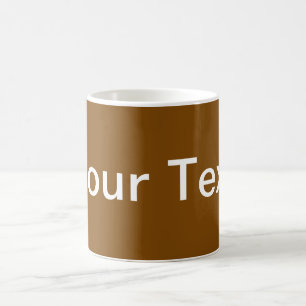 Mug SEULEMENT COULEUR / brun + votre texte