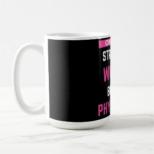 Mug Seules Les Femmes Les Plus Fortes Deviennent Médec