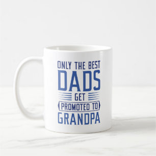 Mug Seuls Les Meilleurs Dads Sont Promus À Grand-Père