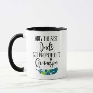 Mug Seuls Les Meilleurs Dads Sont Promus À Grand-Père
