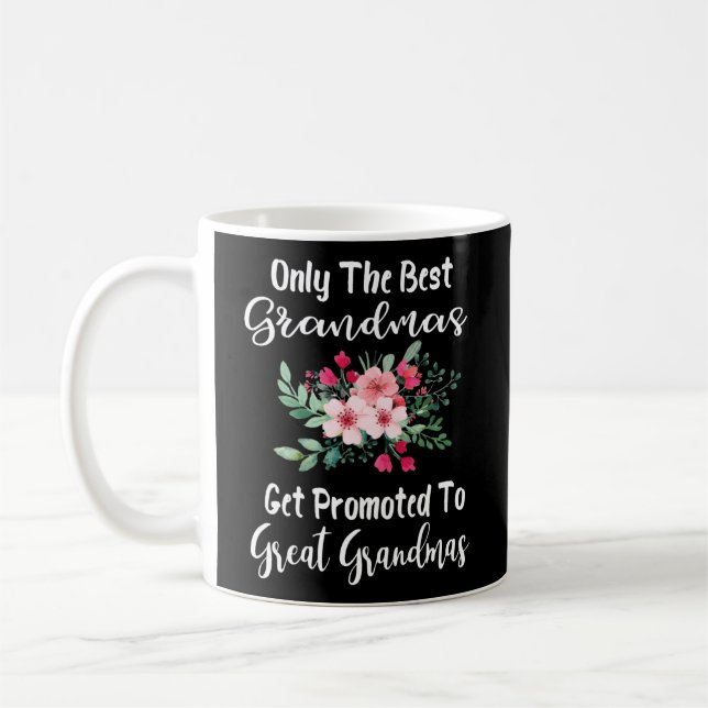 Mug Seuls Les Meilleurs Grand-Mères Sont Promus À Gran (Gauche)