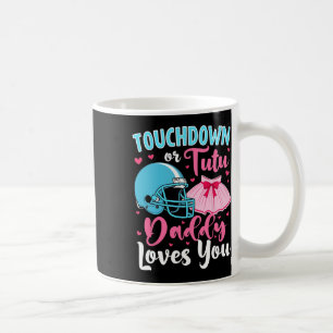 Mug Sexe Révéler Touchdown Ou Tutu Papa Vous Aime Lo