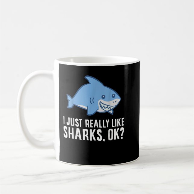 Mug Shark Lover J'Aime Vraiment Les Requins Ok Funny S (Gauche)