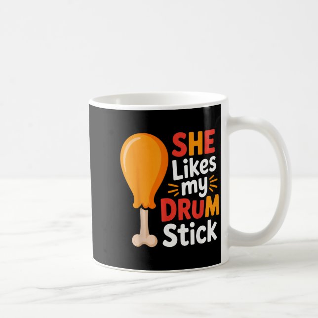 Mug She Likes My Drum Stick Funny Foodie Humor Summer  (Droite)