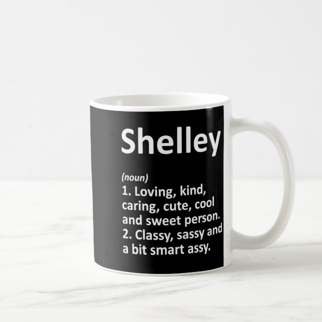 Mug Shelley Definition D Funny Birthday  (Droite)