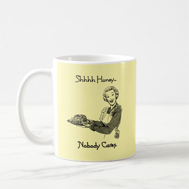 Mug Shhh Honey Personne Ne S'En Soucie (Gauche)