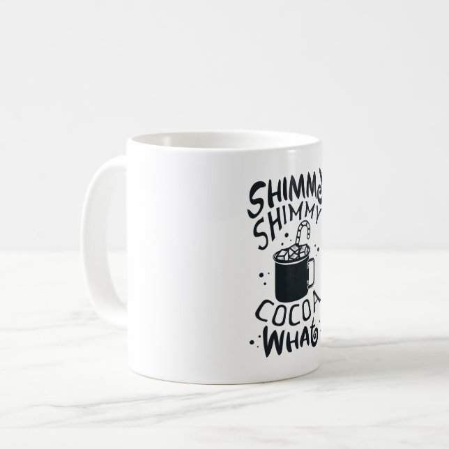 Mug Shimmy Shimmy Cocaca Quoi (Devant gauche)